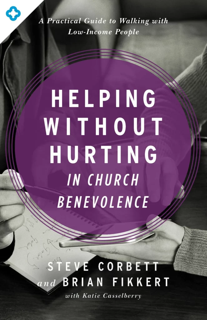 Helping Without Hurting in Church Benevolence