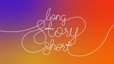 Long Story Short